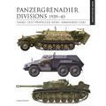 Panzergrenadier Divisions 1939-45: The Essential Vehicle Identification Guide