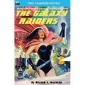 The Galaxy Raiders/Space Station #1: Double Novel #1