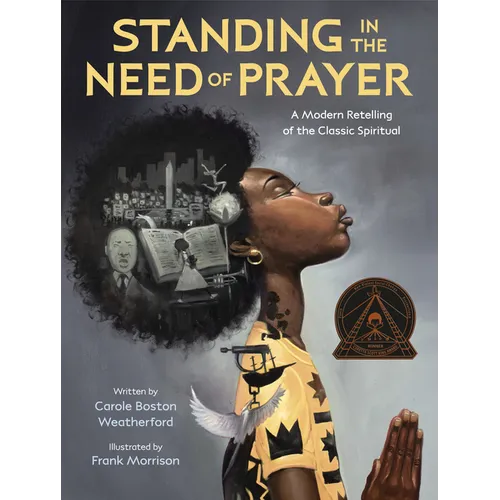 Standing in the Need of Prayer: A Modern Retelling of the Classic Spiritual