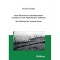 Sozio-Ökonomie des kleinbäuerlichen Teeanbaus in den Nilgiri-Bergen, Südindien. Das Fallbeispiel der Gemeinde Denad