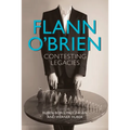 Flann O'Brien: Contesting Legacies