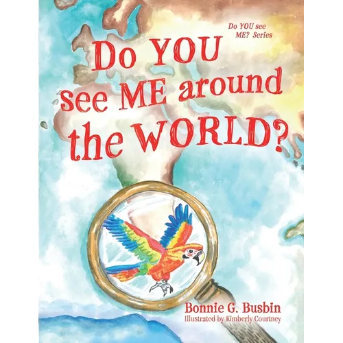Do YOU see ME around the WORLD?