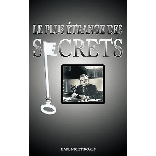 Le Plus Etrange Des Secrets / The Strangest Secret