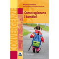 Come Ragionano I Bambini