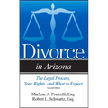 Divorce in Arizona: The Legal Process, Your Rights, and What to Expect