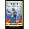 The Future According to Bible Prophecy