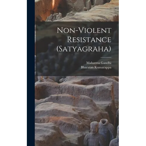 Non-violent Resistance (Satyagraha)