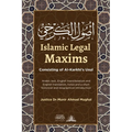 Islamic Legal Maxims: Consisting of Al-Karkhi's Usul