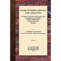 Power of Federal Judiciary Over Legislation