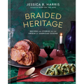 Braided Heritage: Recipes and Stories on the Origin of American Cuisine