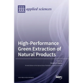 High-Performance Green Extraction of Natural Products