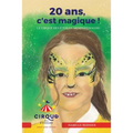 20 ans, c'est magique!: Le Cirque des Etoiles Memphremagog