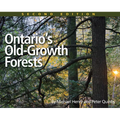 Ontario's Old Growth Forests, 2nd Edition