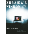 Zubaida's Window: A Novel of Iraqi Exile