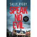 Speak No Evil: A Midlands Crime Thriller