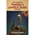 The Complete Mowgli of the Jungle Book Stories