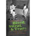 Blood, Sweat, and Tears: Jake Gaither, Florida A&M, and the History of Black College Football