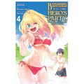 Banished from the Hero's Party, I Decided to Live a Quiet Life in the Countryside, Vol. 4 (Manga)