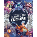 Beginner's Guide to Drawing the Future: Learn How to Draw Amazing Sci-Fi Characters and Concepts