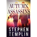 Autumn Assassins: [#3] A Special Operations Group Thriller