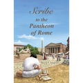 Scribe to the Pantheon of Rome