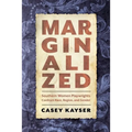 Marginalized: Southern Women Playwrights Confront Race, Region, and Gender