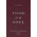 Food for the Soul: Reflections on the Mass Readings (Cycle C) Volume 3