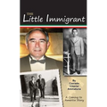 The Little Immigrant: A Coming to America Story