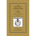 Military Operations at Cabul: Which ended in the Retreat and Destruction of the British Army in January 1842With a Journal of Imprisonment in Afghanis
