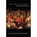 Nine Nights of the Goddess: The Navarātri Festival in South Asia