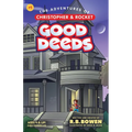 Good Deeds-The Adventures of Christopher & Rocket