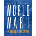 World War I: 12 Things to Know