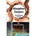 Kingdom Centers and the Emerging Ecclessia