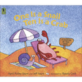 One Is a Snail, Ten Is a Crab: A Counting by Feet Book