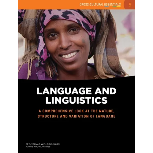 Language and Linguistics: A comprehensive looks at the nature, structure and variation of language