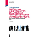 Einführung in die Volkswirtschaftslehre, Mikroökonomie und Wettbewerbspolitik
