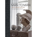 Man to Man: An Obsession