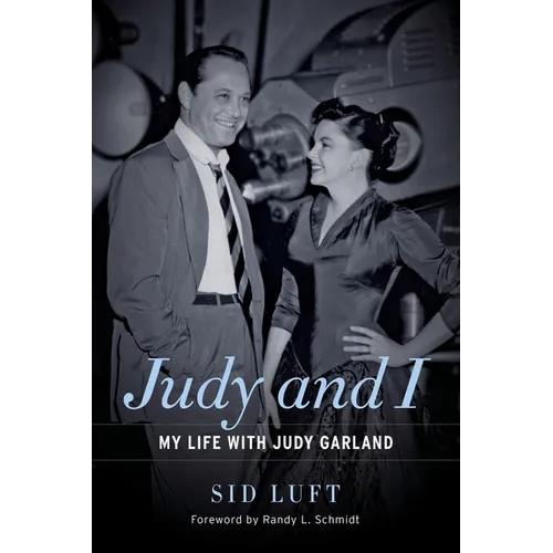 Judy and I: My Life with Judy Garland