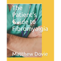The Patient's Guide to Fibromyalgia