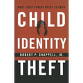 Child Identity Theft: What Every Parent Needs to Know
