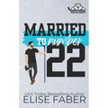 Married to Number Twenty-Two