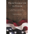 From Character to Color: The Impact of Critical Race Theory on American Education
