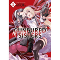 Gunbured × Sisters Vol. 1