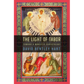 The Light of Tabor: Toward a Monistic Christology