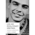 Love and Revolutionary Greetings: An Ohio Boy in the Spanish Civil War