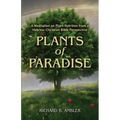 Plants of Paradise: A Meditation on Plant Nutrition from a Hebrew-Christian Bible Perspective