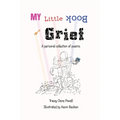 My Little Book of Grief: A Personal Collection of Poems