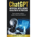 ChatGPT - Artificial Intelligence - Revolution in the profession - Earn money online - easier than ever before!