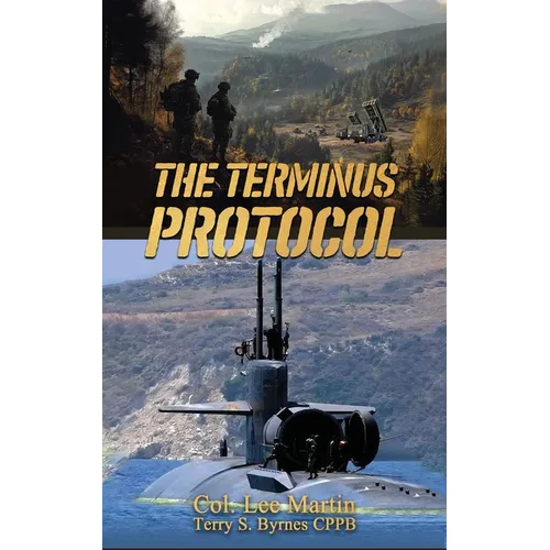 The Terminus Protocol: The McGowan Collection Series, Book 11