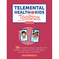 Telemental Health with Kids Toolbox, Volume 2: 125+ Competitive Games, Cooperative Play Exercises, Creative Activities, Brain Games, and Talk Therapy